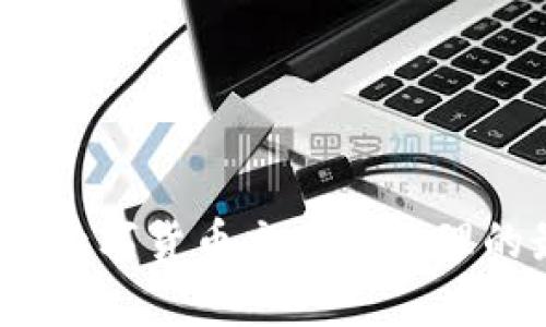 tpWallet：数字货币交易与管理的最佳选择